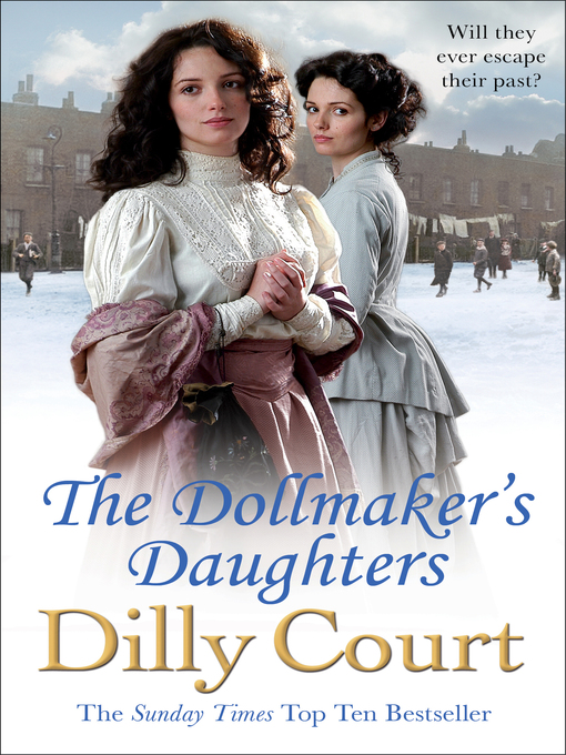 Title details for The Dollmaker's Daughters by Dilly Court - Available